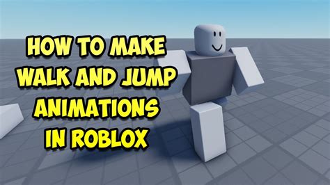 how to make walk animation roblox
