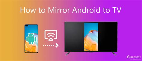 how to mirror android to smart tv with wifi