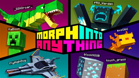 how to morph into anything in minecraft