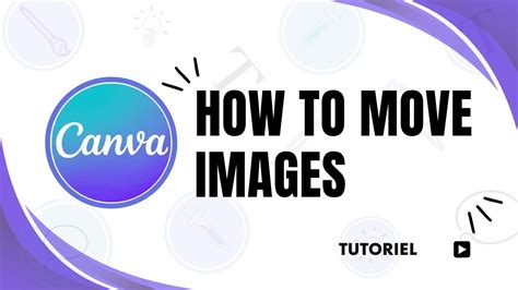 how to move an image in canva freely