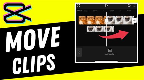 how to move clips in capcut