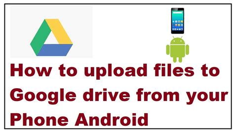 how to move files from google drive to android phone