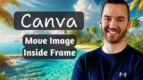 how to move image around in frame on canva