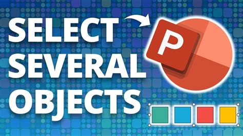 how to move multiple objects at once in powerpoint