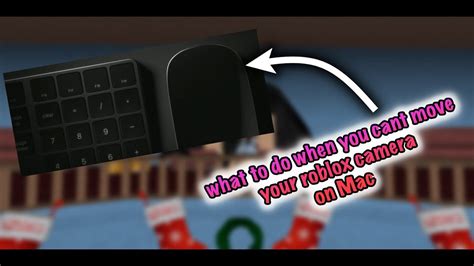 how to move screen in roblox on mac