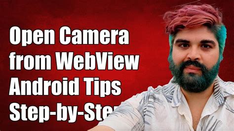 how to open camera in webview android