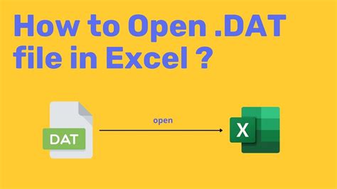 how to open dat file in excel