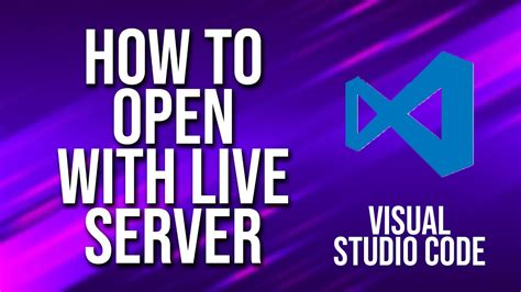 how to open live server on visual studio code