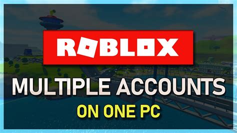 how to open multiple roblox accounts on one pc