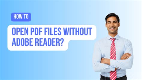 how to open pdf file without adobe reader