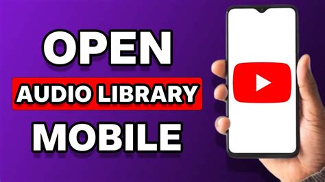 how to open youtube audio library on mobile