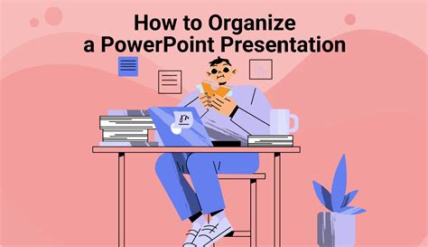 how to organize a presentation