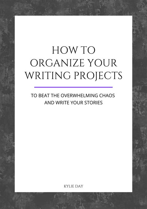 how to organize your writing projects