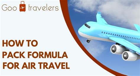 how to pack formula on a plane