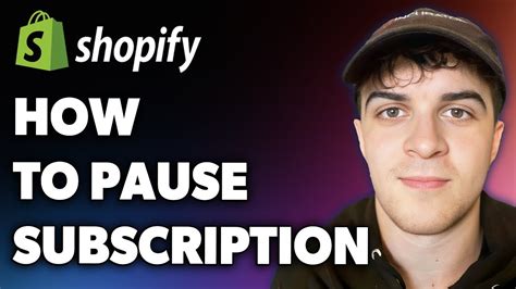 how to pause your subscription on shopify