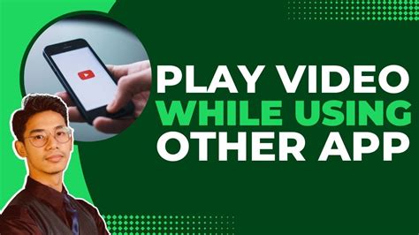 how to play a youtube video while using another app