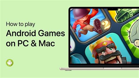 how to play android games on a mac
