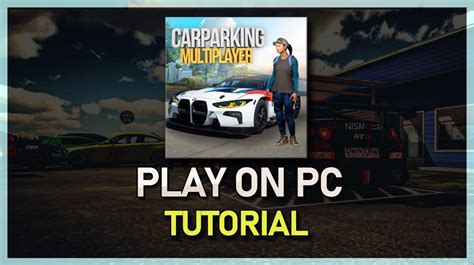 how to play car parking multiplayer on pc