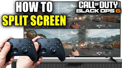 how to play cod 6 split screen xbox