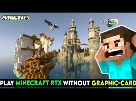 how to play minecraft rtx without graphics card