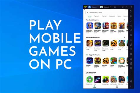 how to play mobile games on pc with emulator
