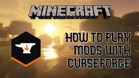 how to play mods on curseforge