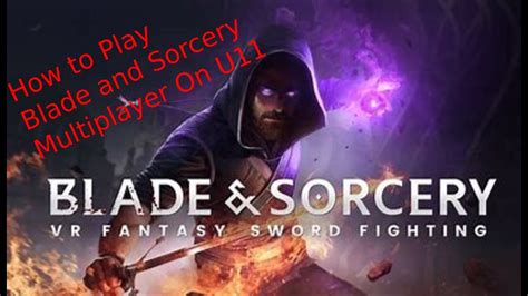 how to play multiplayer blade and sorcery
