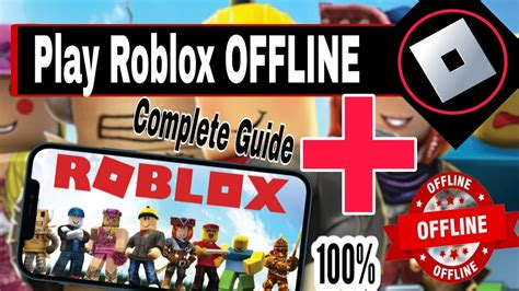 how to play roblox games offline