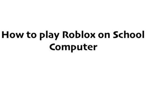 how to play roblox on a school computer mac