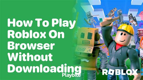 how to play roblox on browser for free