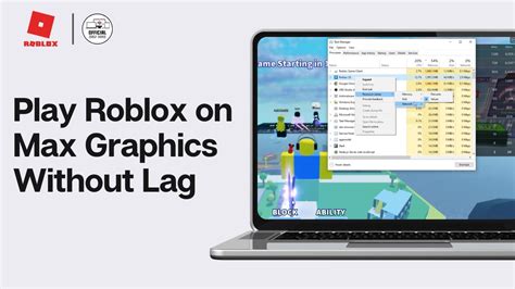 how to play roblox on max graphics without lag