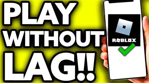 how to play roblox on phone without lag