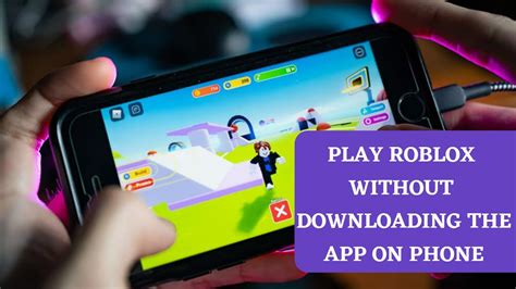 how to play roblox without downloading it on android