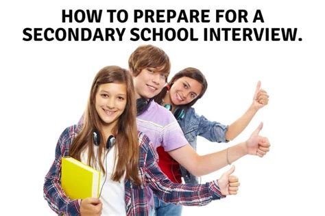how to prepare for a secondary school interview
