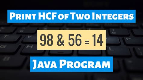 how to print hcf of two numbers in java