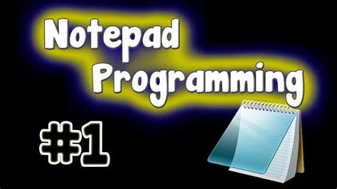 how to program in notepad