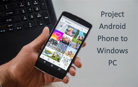 how to project phone to pc