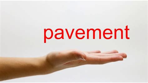 how to pronounce pavement in english