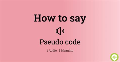 how to pronounce pseudocode