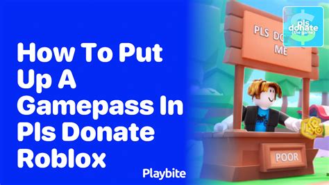 how to put a gamepass on roblox pls donate