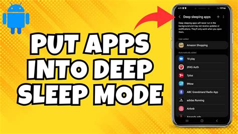 how to put apps to deep sleep on android