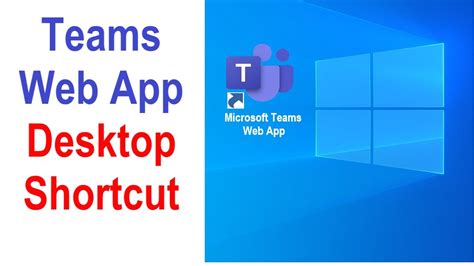how to put microsoft teams shortcut on desktop
