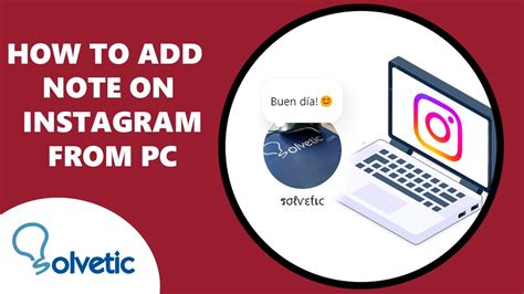 how to put notes on instagram on computer