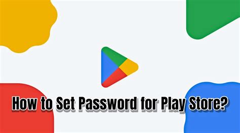 how to put password on app store android
