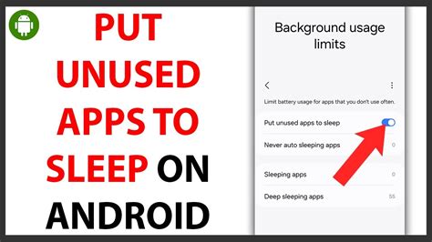 how to put unused apps to sleep on android