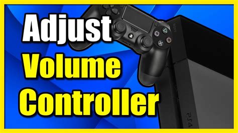 how to raise volume on ps4 controller