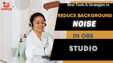 how to reduce background noise in obs studio