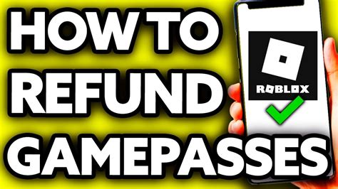 how to refund a gamepass on roblox mobile