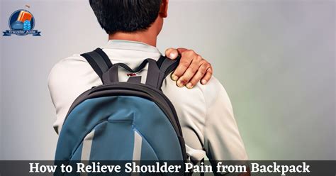 how to relieve shoulder pain from backpack