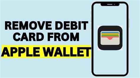 how to remove a debit card from my apple wallet